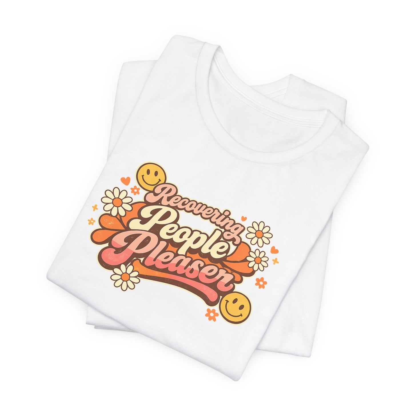 Recovering People Pleaser T-Shirt — Retro Floral Smiley Tee